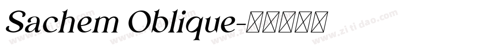Sachem Oblique字体转换